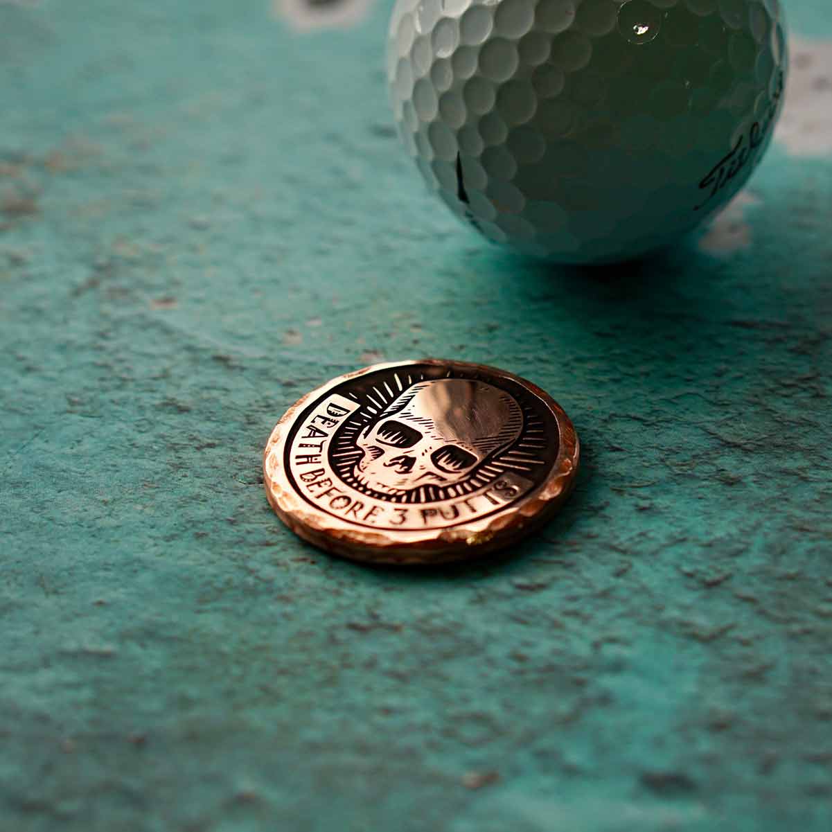 Death Before 3 Putts Ball Marker (Hammered Copper)